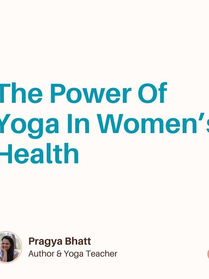 Pragya Bhatt - Therapeutic Yoga Yoga for Hormonal Balance photo 13