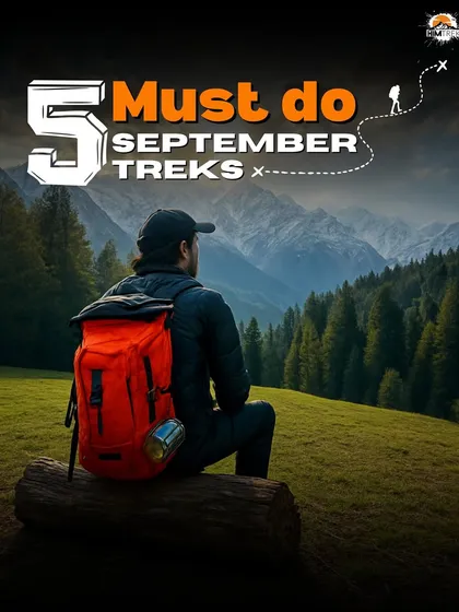 Looking for a trek in September? Here are 5 must-do treks for when the monsoon clears, including Hampta Pass and Bhrigu Lake.