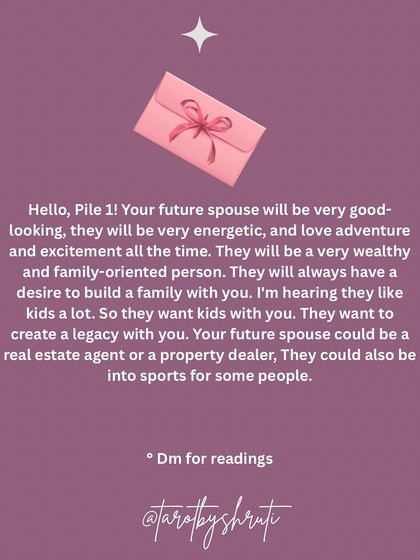 A detailed message about your future spouse. This reading offers insights into their personality, whether they are energetic and family-oriented, loving and childlike, or hardworking and friendly. The final card reminds you this is a general reading.