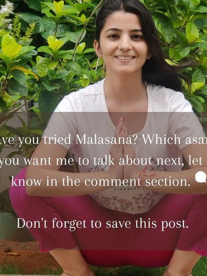 Have you tried Malasana? Let me know which asana you want me to talk about next.