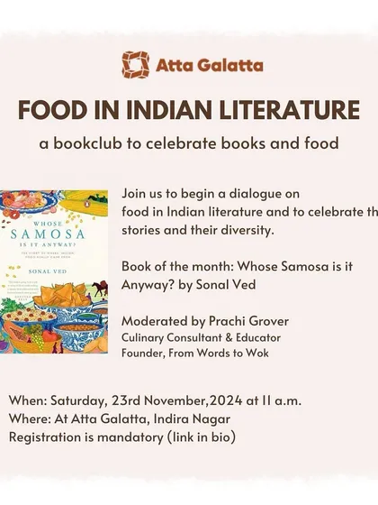 A book club to celebrate books and food. This session on 'Food in Indian Literature' discusses 'Whose Samosa is it Anyway?' by Sonal Ved, unwrapping stories hidden in every dish.