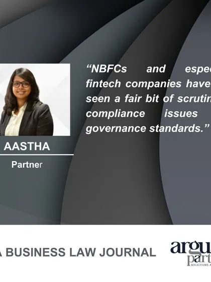 In an article for India Business Law Journal, I was quoted on the RBI's increased scrutiny of NBFCs and fintech companies. I noted the challenges cooperative banks face with KYC compliance and how new self-regulatory organizations are expected to strengthen the compliance culture.