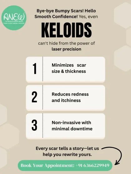 Bye-bye bumpy scars. Our laser precision treatment for keloids minimizes scar size and thickness, reduces redness and itchiness, and is non-invasive with minimal downtime. Let us help you rewrite your skin's story.