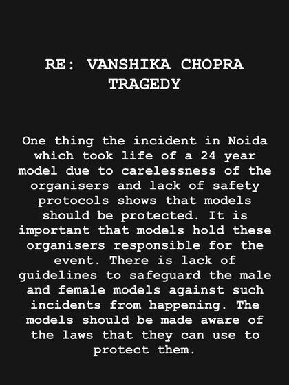 Following a tragedy in the industry, I shared my thoughts on the importance of protecting models. It is crucial that models are aware of their rights and that organizers are held accountable for safety.