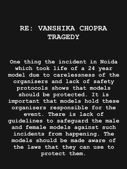 Following a tragedy in the industry, I shared my thoughts on the importance of protecting models. It is crucial that models are aware of their rights and that organizers are held accountable for safety.