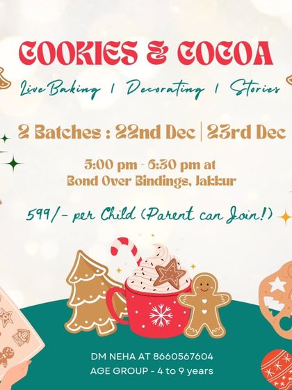 An invitation to our "Cookies & Cocoa" Christmas event. This poster details the festive fun, including live baking, cookie decorating, and a hilarious Christmas story time for kids and parents.