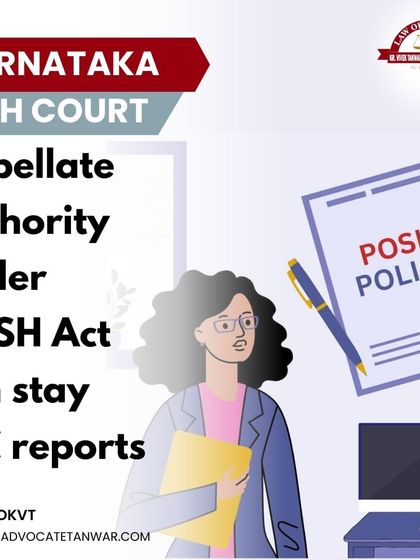 This infographic discusses a Karnataka High Court ruling clarifying that an appellate authority under the POSH Act has the power to stay an ICC report. Understanding such judicial precedents is key to navigating the legal process correctly.