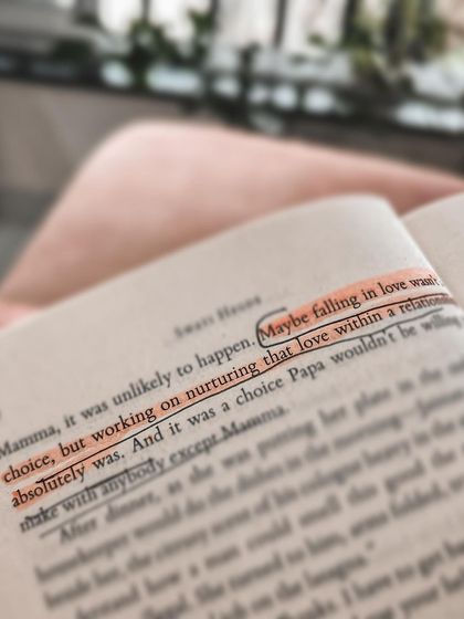 A highlighted passage from a reader's copy of my book. "Maybe falling in love wasn't a choice, but working on nurturing that love within a relationship absolutely was."