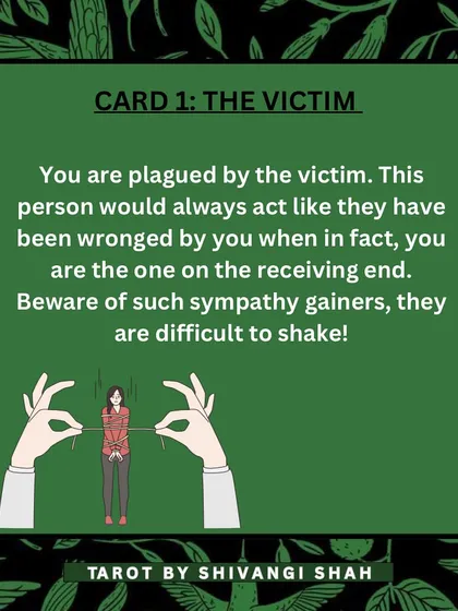 Card 1 reveals "The Victim," a type of toxic person who gains sympathy by always acting like they have been wronged. Be wary of these individuals as they are difficult to shake.