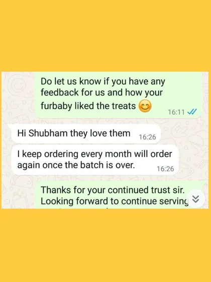 Building a community of repeat customers is the best feeling. This parent orders every month because their fur babies love the treats. This is the trust I aim to build.