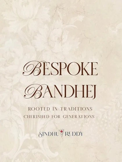 The "Bespoke Bandhej" graphic signifies our commitment to preserving and modernizing this beautiful craft for today's bride.