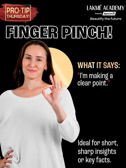 Pro-Tip Thursday: Finger Pinch. Use this gesture to make a clear, sharp point. It's ideal for highlighting key facts or giving concise insights.