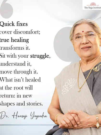 Quick fixes only cover up discomfort, but true healing transforms it. Any problem that is not healed at its root will always return in a new form. The only way to lasting wellness is to sit with your struggle, understand it, and move through it with awareness.