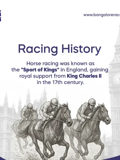 Horse racing earned the title "Sport of Kings" in 17th century England, thanks to the royal support of King Charles II. We are proud to continue this regal tradition.