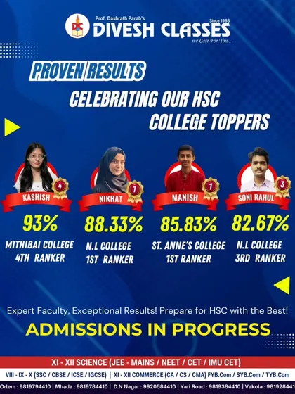 Our students' results speak for themselves. We are proud to celebrate our HSC college toppers from institutions like Mithibai College, N.L. College, and St. Anne's College, who consistently achieve exceptional scores.