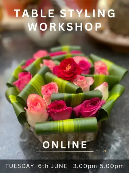 An announcement for one of my exclusive online table styling workshops. In these sessions, I teach how to use basic products to create a true work of art for your table.