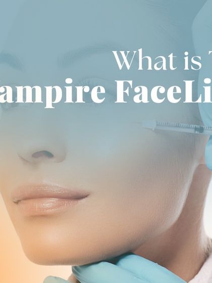 This graphic asks, "What is The Vampire FaceLift?" It's a treatment where I use the regenerative properties of your own blood platelets to smooth, lift, and rejuvenate your skin naturally.