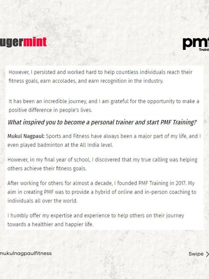 I had the pleasure of being interviewed by Sugermint India about my journey as a fitness expert and the founder of PMF Training. This carousel shares excerpts from our conversation.