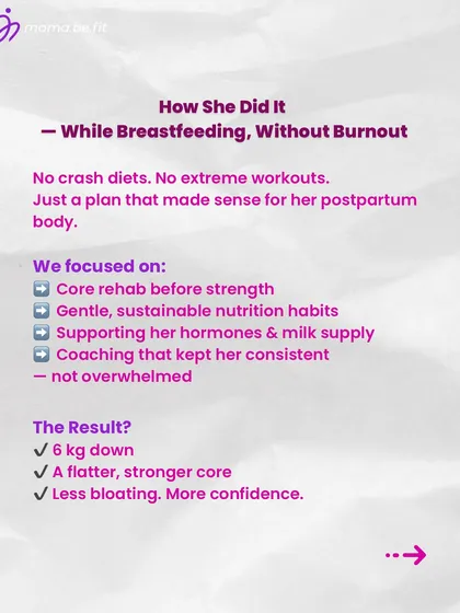 How did she do it while breastfeeding and without burnout? We focused on core rehab before strength, gentle nutrition habits that supported her hormones and milk supply, and coaching that kept her consistent.