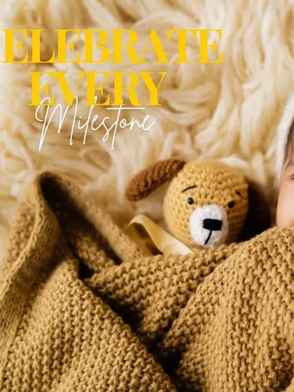 A close-up of a baby wrapped in a cozy blanket, highlighting the "Celebrate Every Milestone" theme.