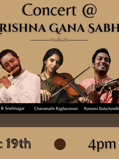 An invitation to a trio concert at the famous Krishna Gana Sabha, featuring a wonderful ensemble of artists.