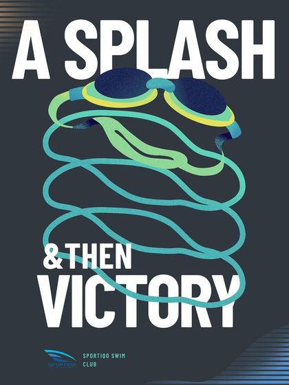 A simple mantra we live by: it all starts with a splash, followed by the hard work that leads to victory.