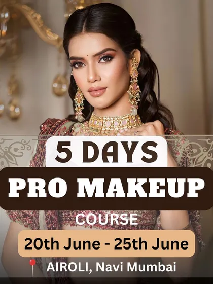 Announcing our power-packed 5-Day Pro Makeup Course in Airoli. This intensive masterclass is for everyone, from beginners to pros looking to upgrade their skills with hands-on training.