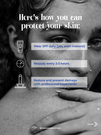 Protecting your skin is straightforward. Wear SPF daily, even indoors. Reapply it every 2 to 3 hours. And for existing damage, professional treatments can help restore your skin's health.
