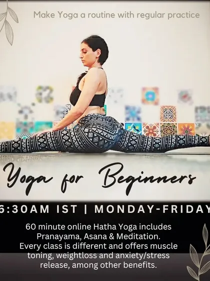I'm starting a new online group class for beginners. If you're looking to make yoga a routine, this is a great place to start. We'll move through 60 minutes of Hatha yoga, including pranayama and meditation, to help with muscle toning, stress release, and overall wellness.