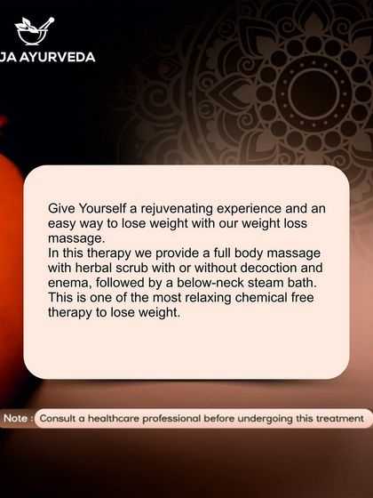 We offer a rejuvenating and chemical free therapy to lose weight. It includes a full body massage with a herbal scrub, followed by a steam bath to help detoxify and tone the body.