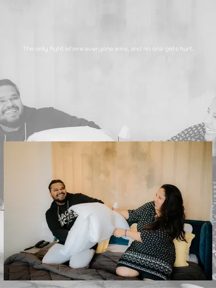 Pre-wedding shoots should be fun. I love capturing your playful side, whether it's a spontaneous pillow fight or just sharing a laugh together.