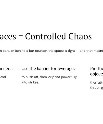 Confined spaces like elevators mean you must be more aggressive, not less. Use barriers to trap attackers, gain leverage for strikes, and pin their limbs while you attack vulnerable areas.