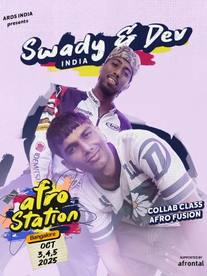 Announcing our final faculty for Afro Station, the dynamic duo Swady and Dev, who will be teaching an Afro-fusion collab class.