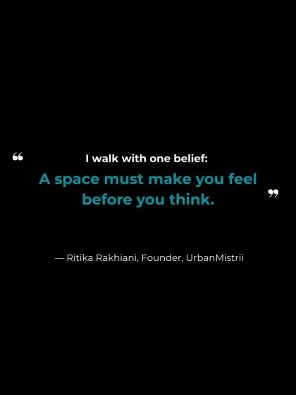 I walk with one belief: a space must make you feel before you think. This is the core of my philosophy. The emotional resonance of a space is what transforms it from a mere building into a place of connection and memory.