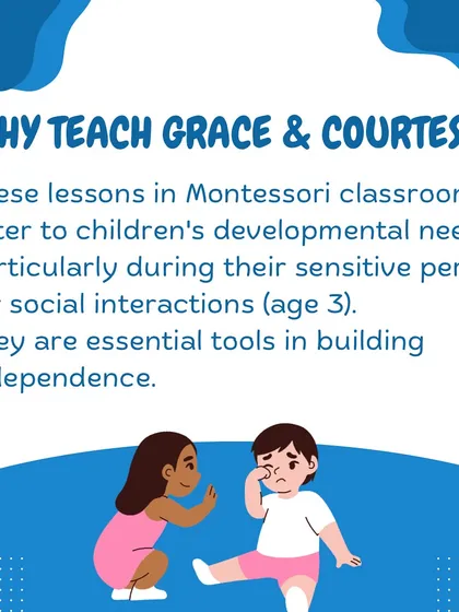 These infographics define "Grace and Courtesy," explaining why teaching polite social interaction and respectful physical movement is essential for building independence.