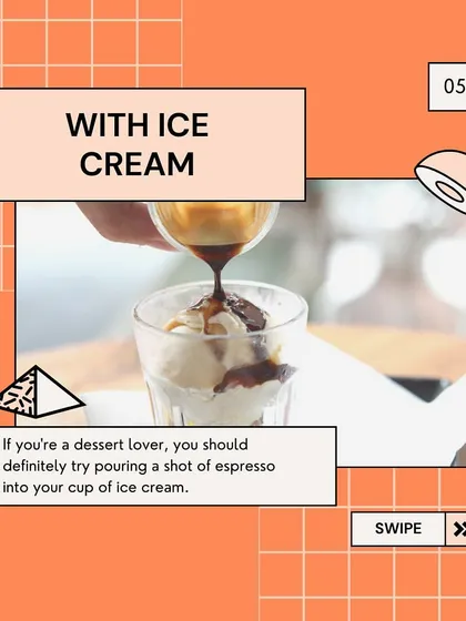An infographic showing another way to enjoy coffee: as an affogato, by pouring a shot of espresso over ice cream.
