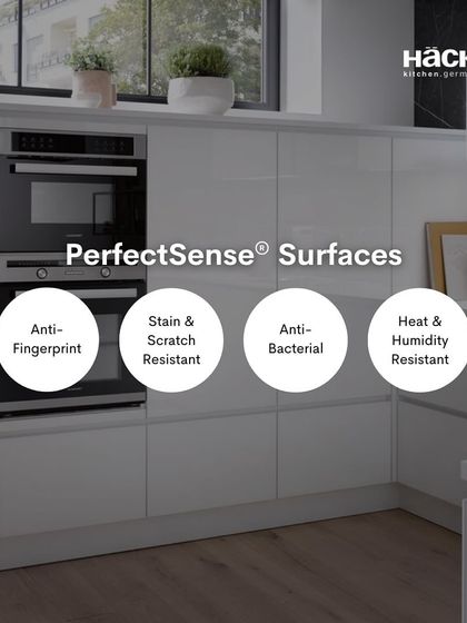 An overview of the benefits of our PerfectSense® surfaces: anti-fingerprint, stain and scratch resistant, anti-bacterial, and heat and humidity resistant.