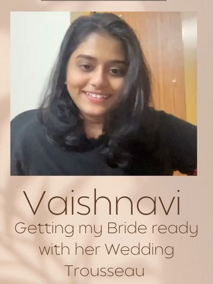 Akshaya Murali - Bridal Trousseau & Styling Client Transformations: From Casual to Classic photo 3