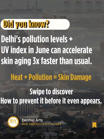 Did you know Delhi's pollution and UV index in June can accelerate skin aging? This fact highlights the damaging combination of heat and pollution.