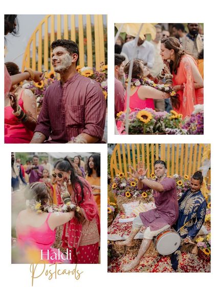 A collage of "Haldi Postcards," capturing the fun, messy, and joyful moments of the ceremony, from the groom getting playfully smeared with haldi to dancing with a dhol.