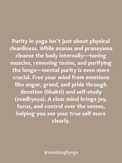 Purity in yoga isn't just physical cleanliness. It's about freeing the mind from emotions like anger and greed through devotion (bhakti) and self-study (svadhyaya).