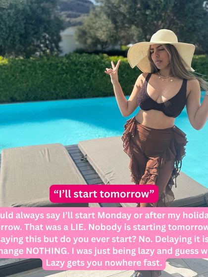 "I'll start tomorrow" is a lie. Nobody is starting tomorrow. Delaying changes nothing. Laziness gets you nowhere fast.