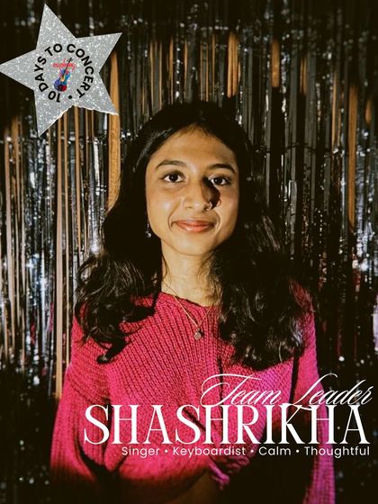 Meet Shashrikha, a Team Leader for our student-led concert. Her calm and thoughtful approach to leading her team in singing and keyboard arrangements is an inspiration to her peers.