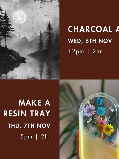 Also in November: a charcoal art workshop for creating dramatic landscapes and a popular resin tray making class.