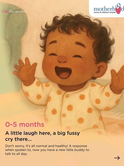 In the first 0-5 months, communication is all about laughs, cries, and responses to your voice. Don't worry about fussy cries; it's all a normal and healthy part of them learning to express their needs. You have a new little buddy to talk to all day!