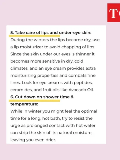 Continuing the discussion with the Times of India, I emphasized the importance of protecting delicate areas. The skin on the lips and under the eyes is thinner and requires extra care with moisturizers and eye creams containing peptides and ceramides during winter.