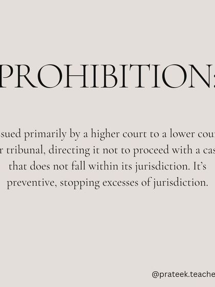 Prohibition is a preventive writ issued by a higher court to a lower court, directing it not to proceed with a case that falls outside its jurisdiction.
