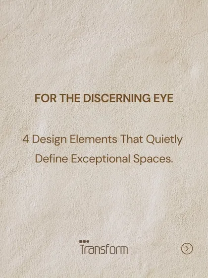 This series introduces four design elements for the discerning eye. These are the subtle yet powerful choices, from layered lighting to material contrast, that quietly define exceptional spaces.