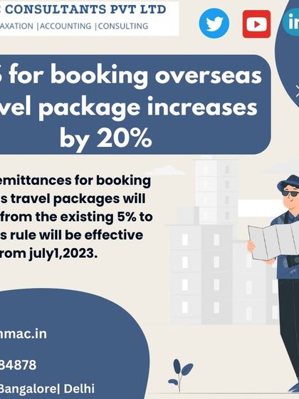 The TCS on remittances for booking overseas travel packages has increased from 5% to 20%. I can help you understand how this rule, effective from July 1, 2023, impacts your travel budget.