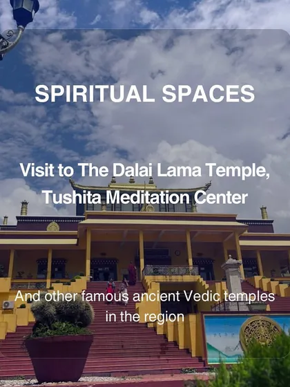 Our retreats include visits to sacred spiritual spaces like The Dalai Lama Temple and ancient Vedic temples, allowing for moments of deep peace and connection to ancient wisdom.